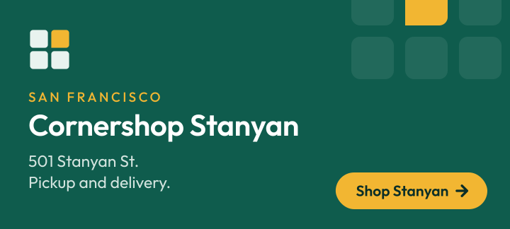Cornershop Stanyan. 501 Stanyan St, San Francisco. Pickup and delivery. Demo storefront.